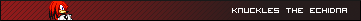 Knuckles the Echidna Userbar 1 Knuckles the Echidna Userbar 1